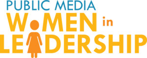 Public Media Women in Leadership